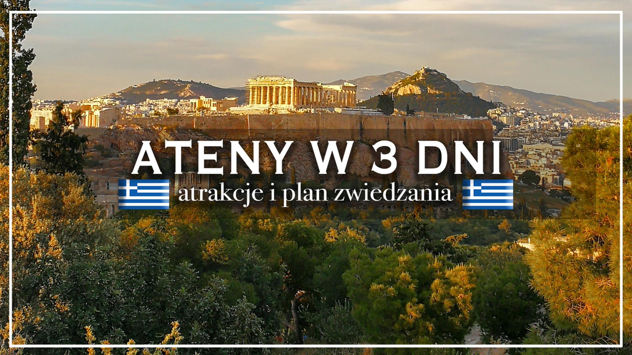 Ateny w 3 dni - blog etykieta
