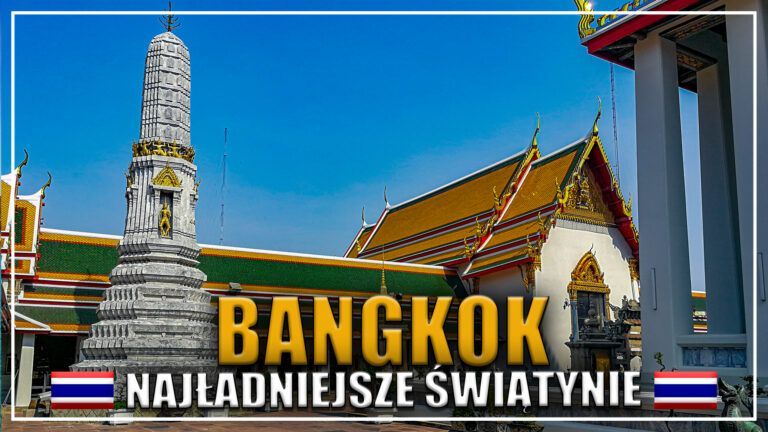 Bangkok – 5 świątyń, które trzeba odwiedzić