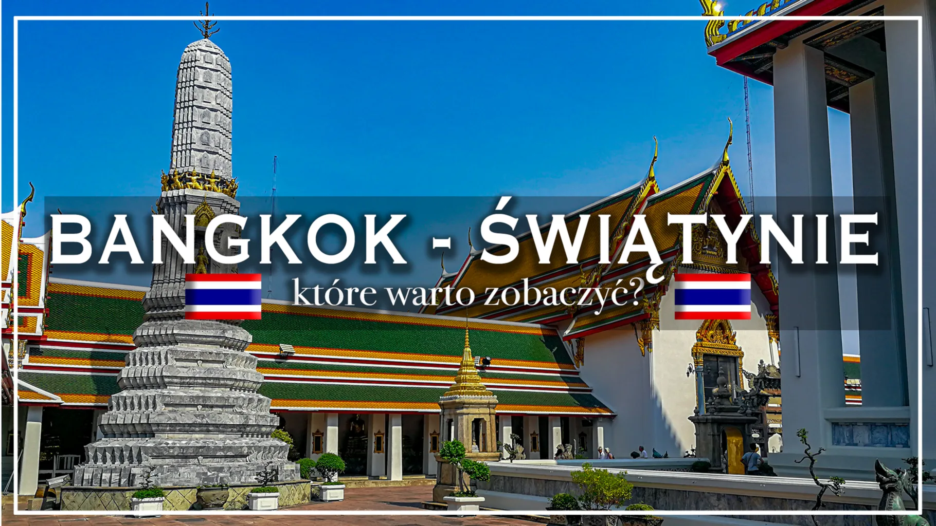 bangkok świtynie - blog etykieta