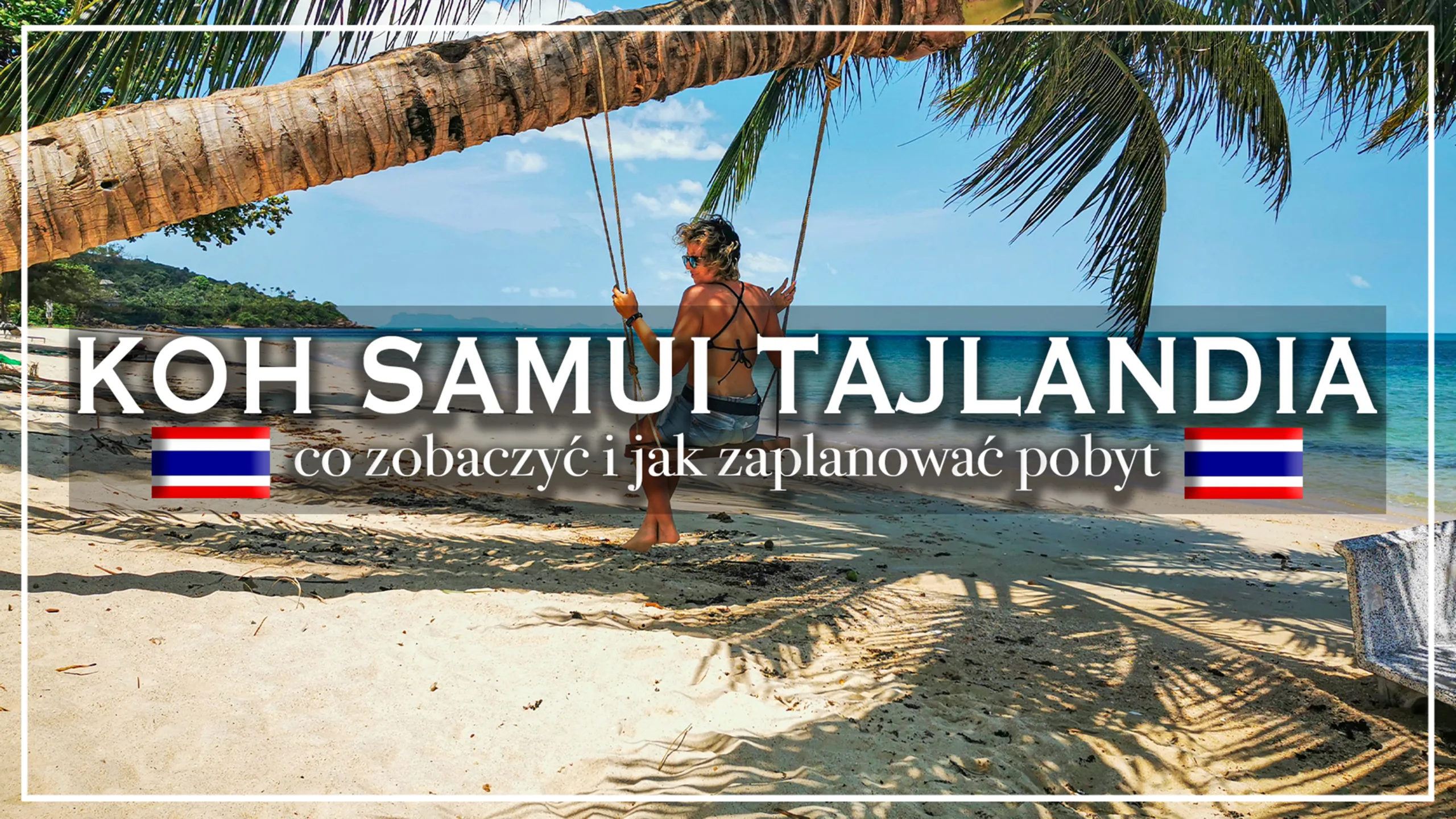 koh samui jak zaplanowac pobyt - blog etykieta