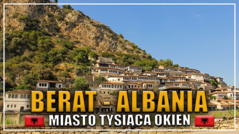 Miasto tysiąca okien – Berat