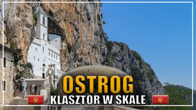 Monastyr Ostrog – klasztor z przepięknym widokiem