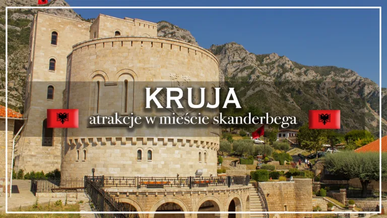 kruja albania - blog etykieta