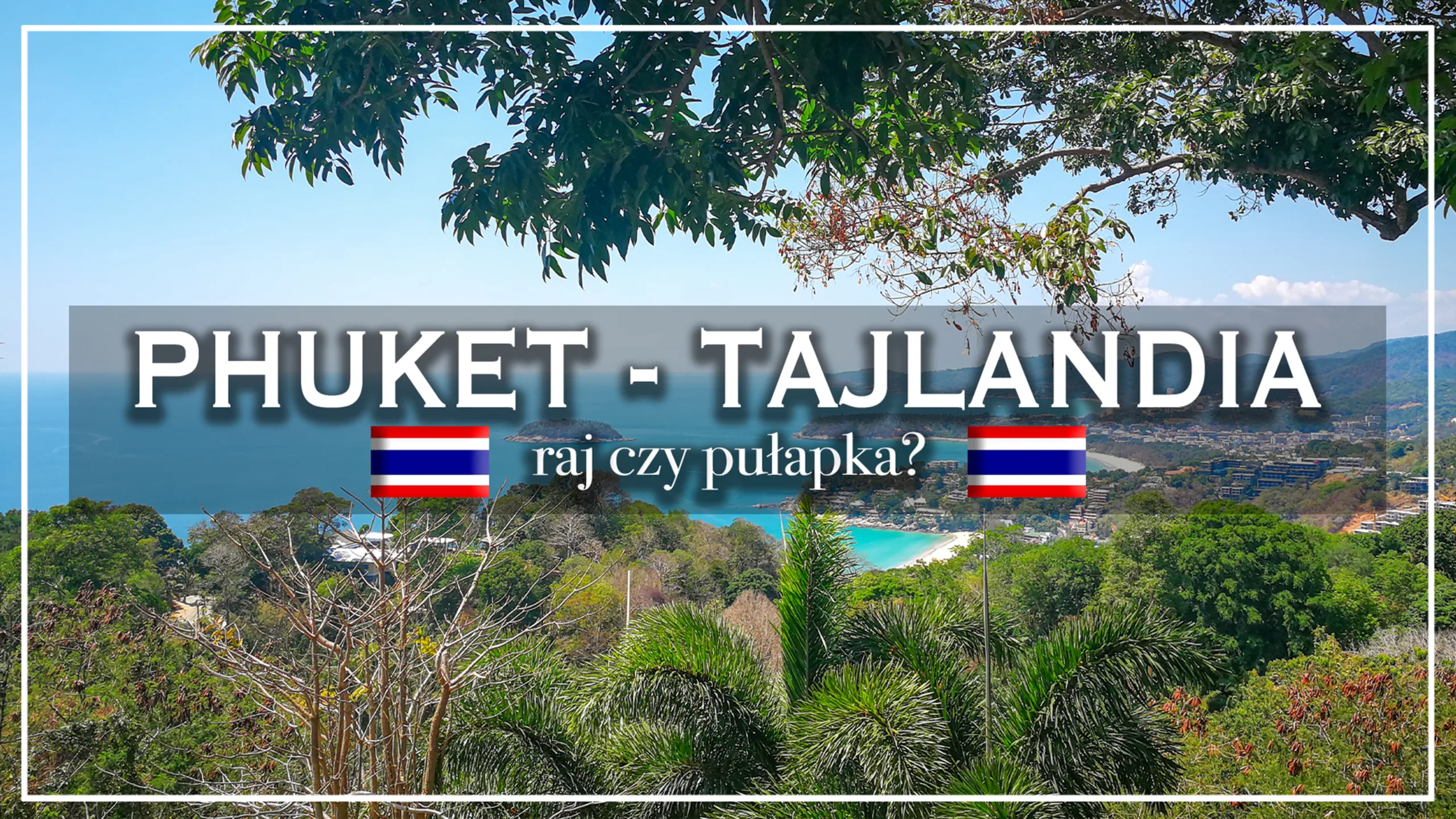 phuket atrakcje co zobaczyć - blog etykieta