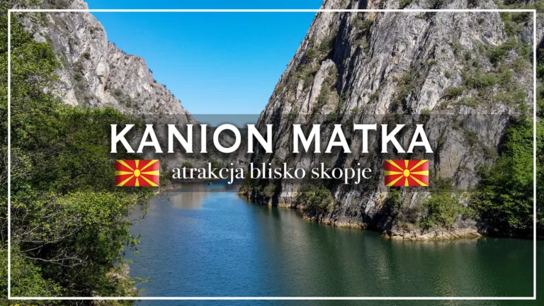 kanion matka - blog etykietka
