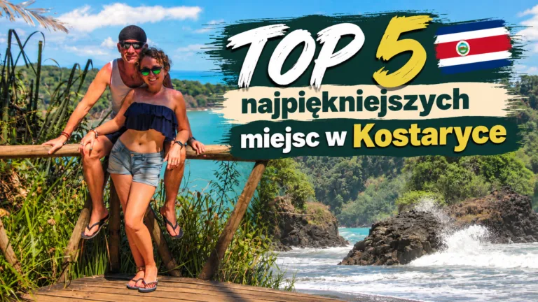 kostaryka - 5 największych atrakcji