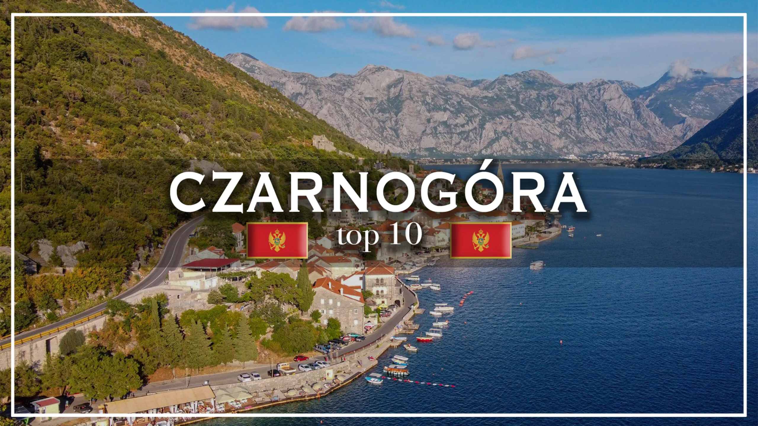 czarnogóra atrakcje - blog etykieta