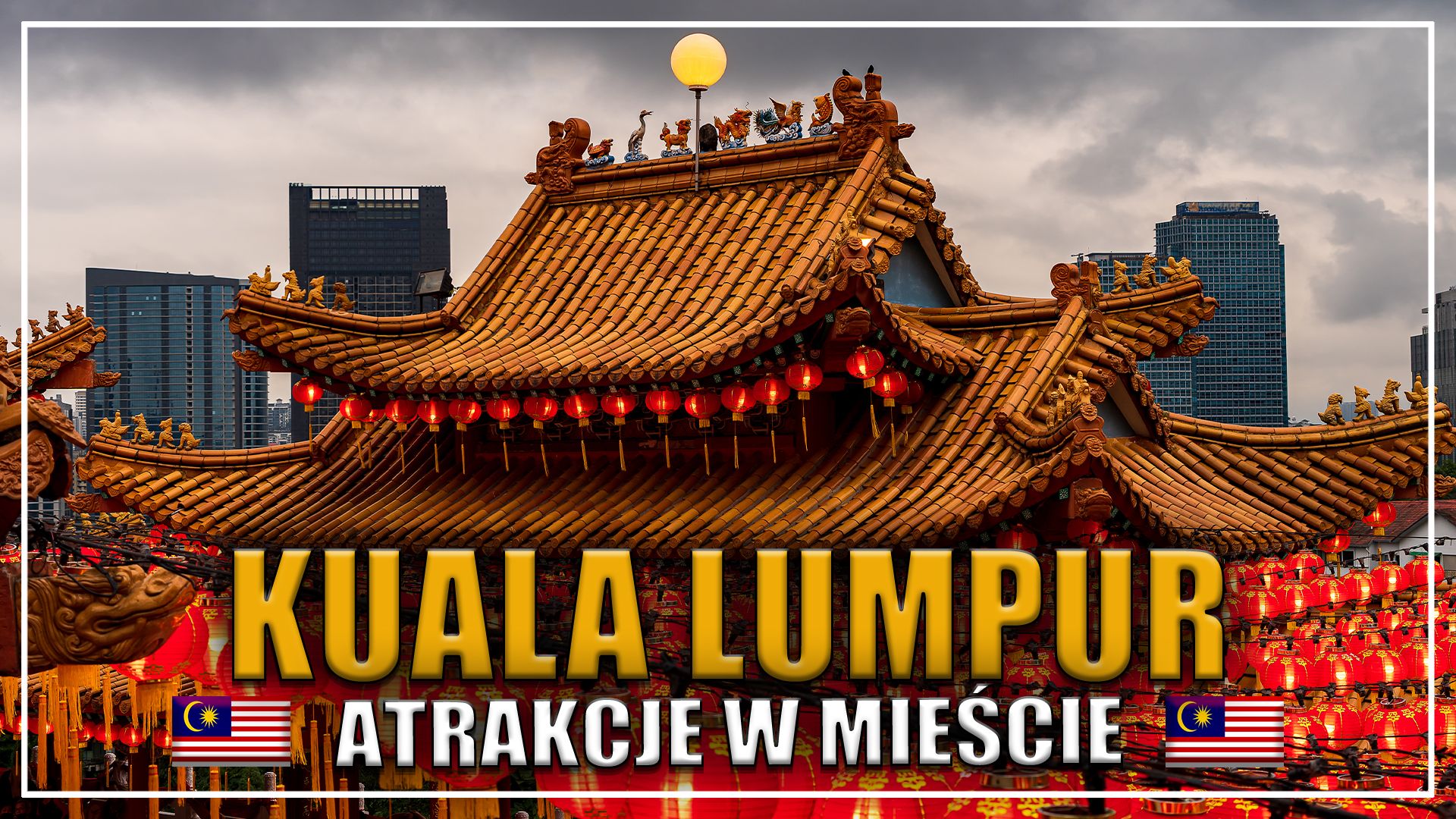 Kuala Lumpur atrakcje