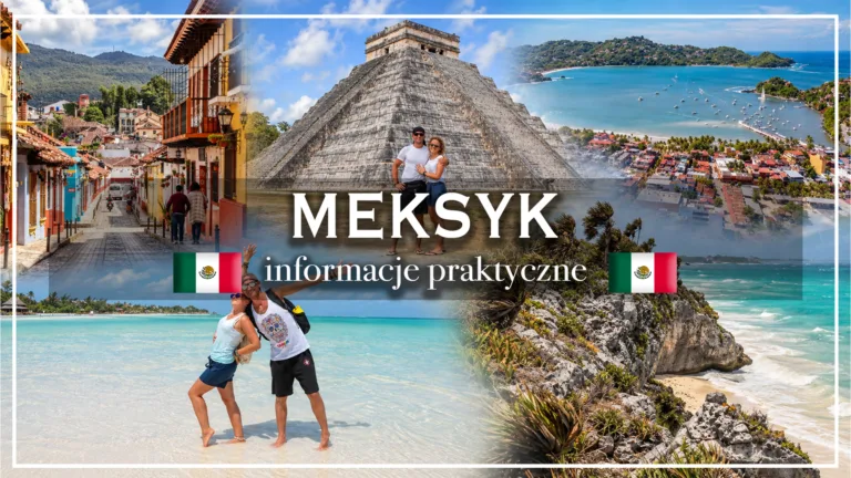 meksyk - informacje praktyczne - blog etykieta