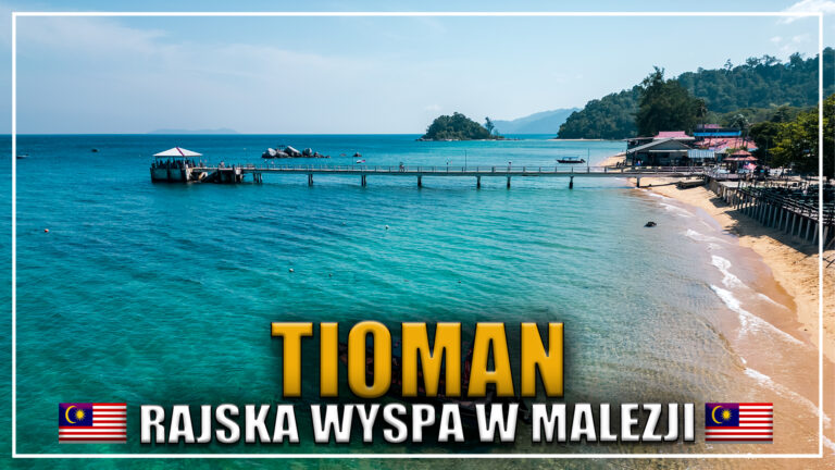 Tioman, czyli rajska wyspa w Malezji