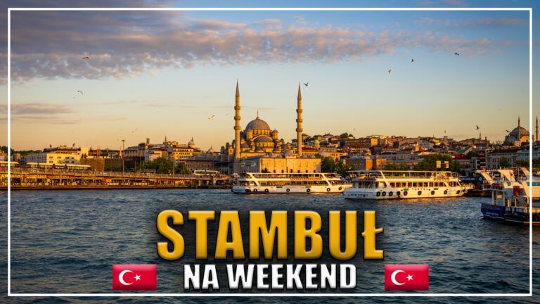 Stambuł na weekend – Turcja. Top 10 atrakcji w największym mieście Europy