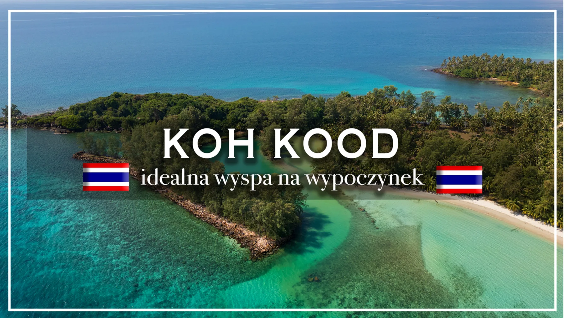 kok kood co zobaczyć, atrakcje - blog etykieta