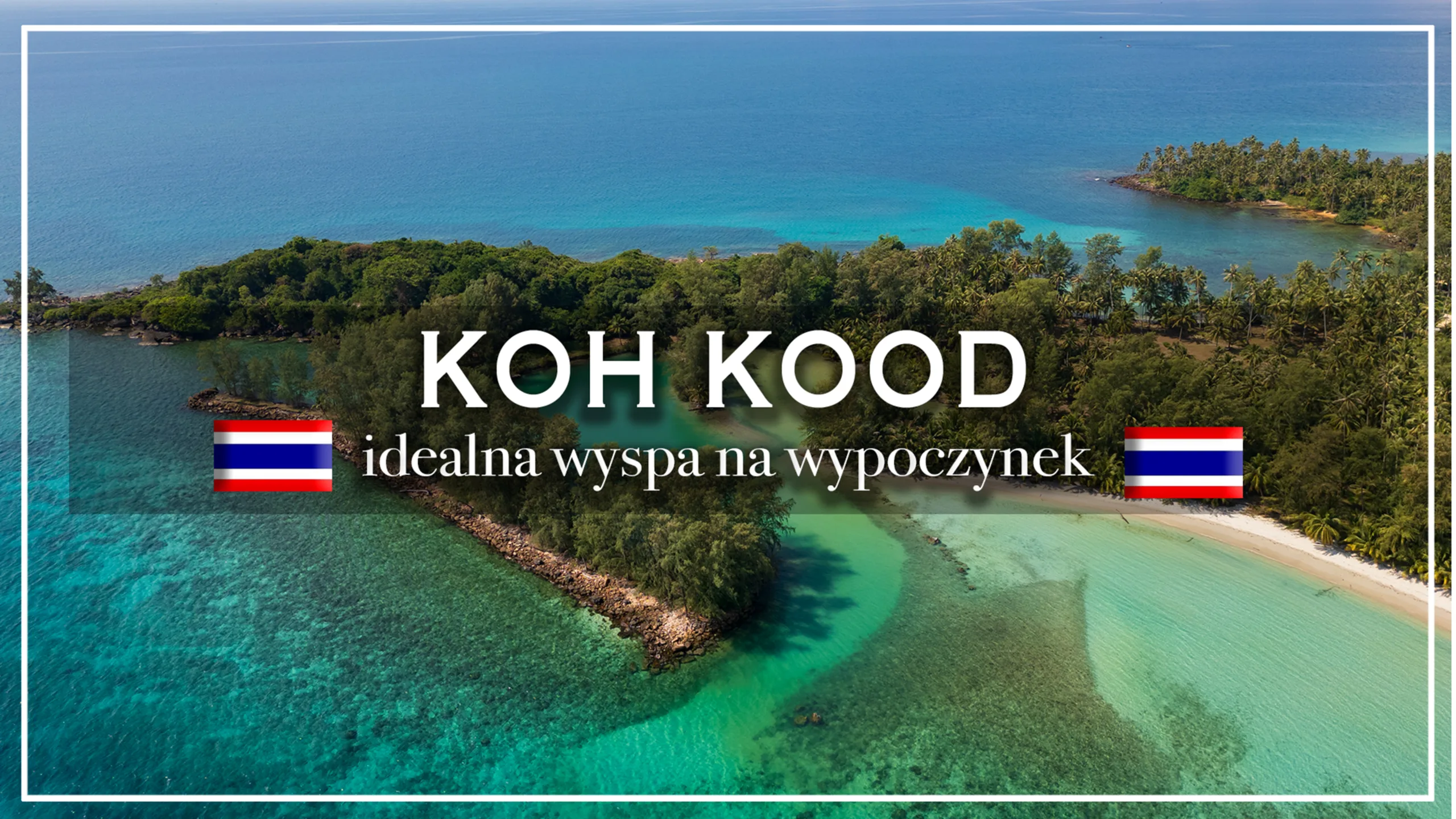 kok kood co zobaczyć, atrakcje - blog etykieta