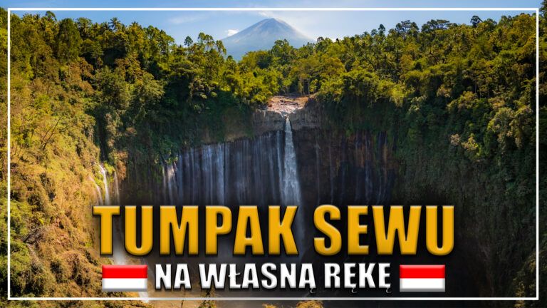 TUMPAK SEWU WODOSPAD, JAK SIĘ DOSTAĆ NA TUMPAK SEWU, INDONEZJA ATRAKCJE