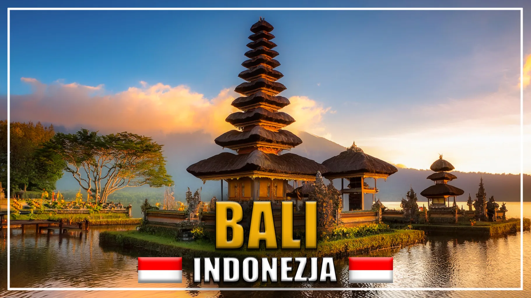 BALI INDONEZJA - swiątynia wschodzie słońca