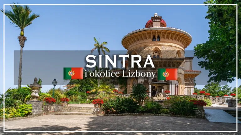 sintra i okolice lizbony - blog etykietka