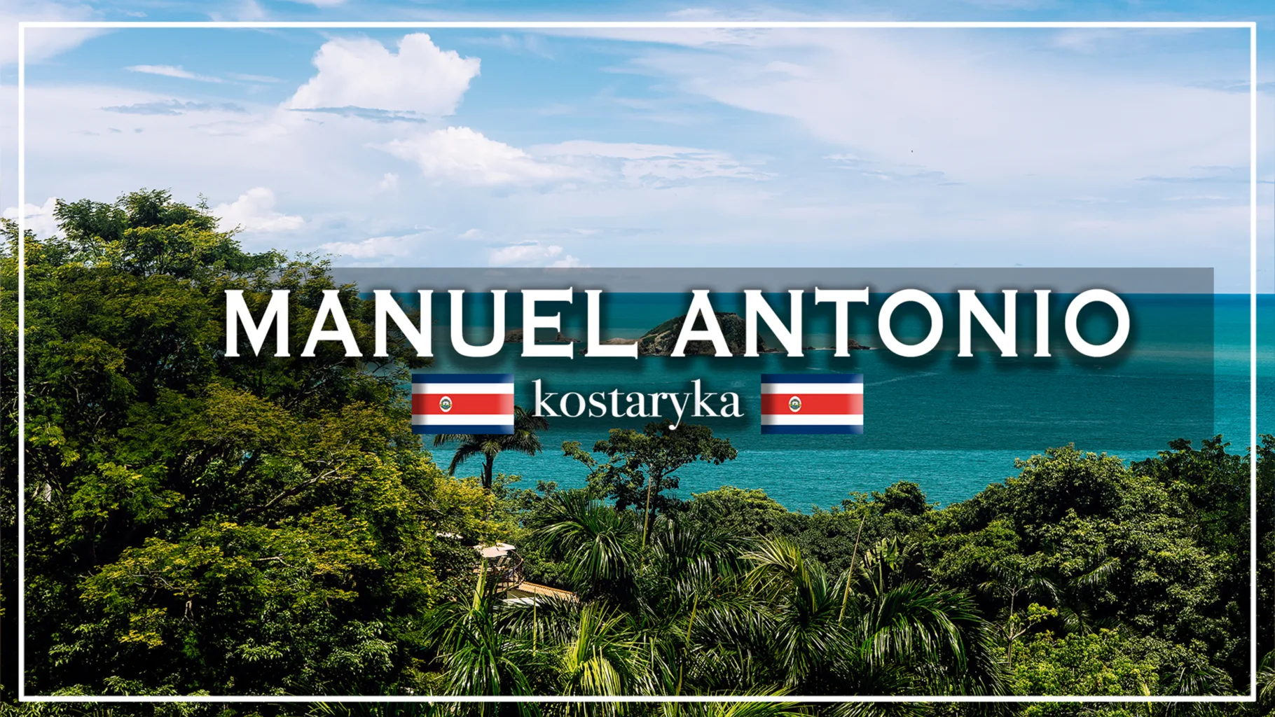 manuel antonio - blog etykieta