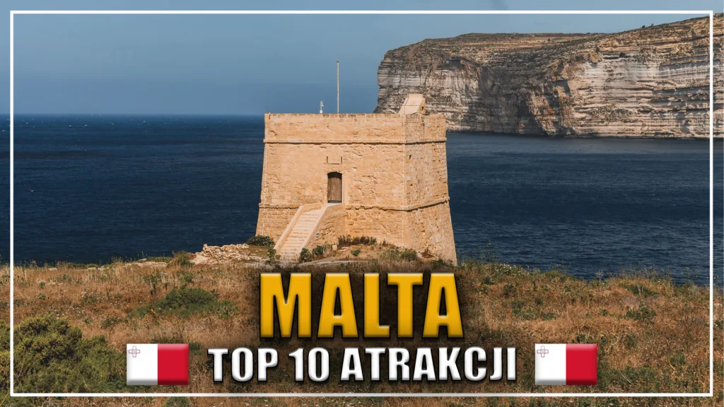Malta - top 10 atrakcji