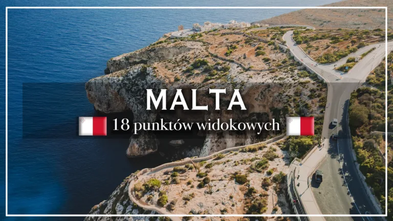 Malta widoki – 18 punktów widokowych na Malcie i Gozo