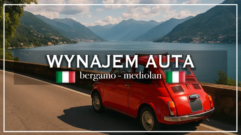 wynajem auta bergamo mediolan - blog etykieta