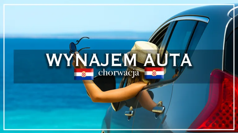 wynajem auta chorwacja - blog etykietka