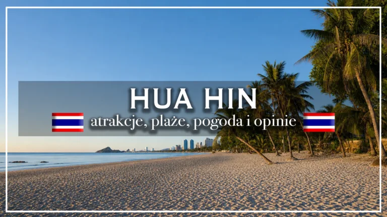 hua hin - atrakcje plaze - blog etykieta