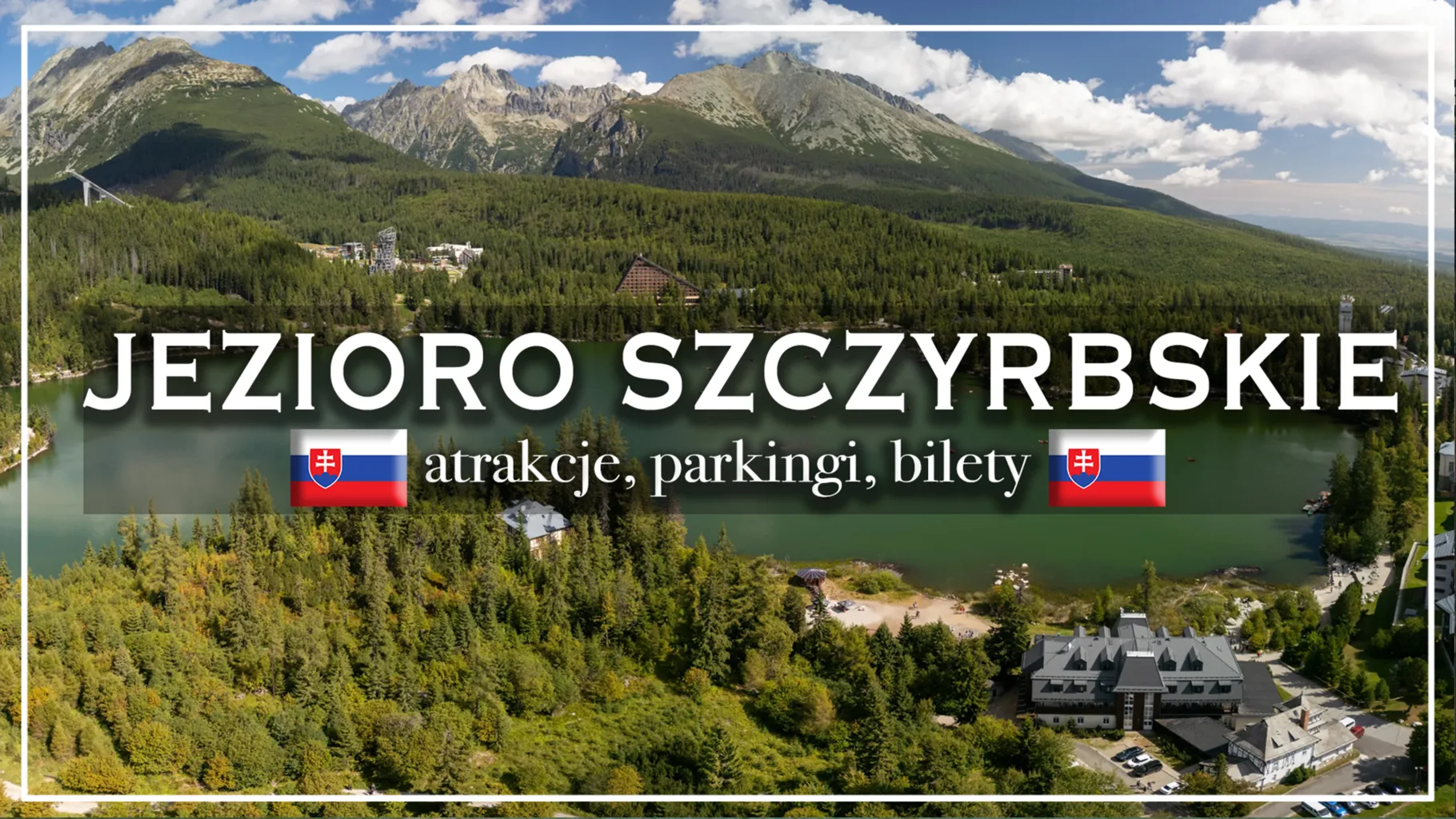 jezioro szczyrbskie - blog etykieta