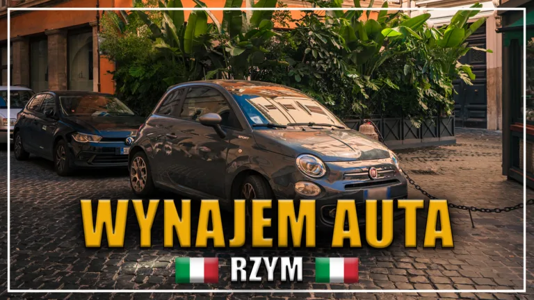 Wynajem auta w Rzymie – czy warto? Praktyczny poradnik