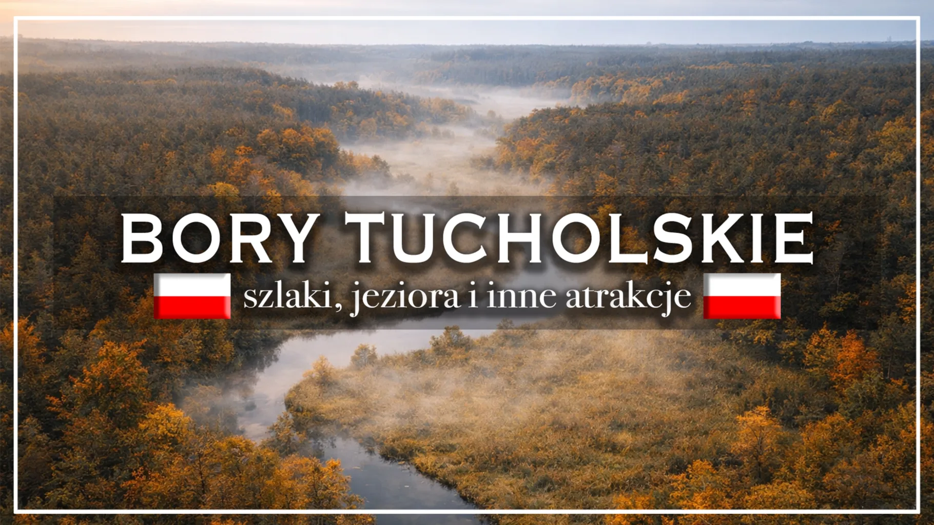 park narodowy bory tucholskie - blog etykietka