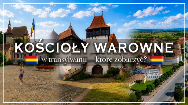 Kościoły warowne w transylwanii - blog etykieta