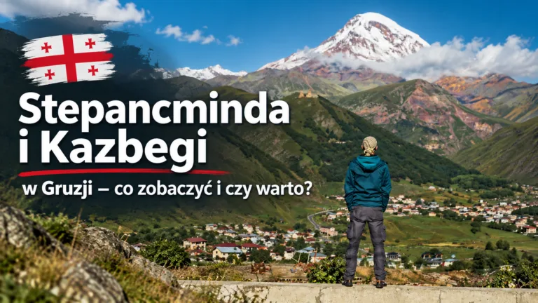 stepancminda i kazbegi - blog etykieta